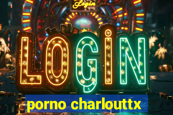 porno charlouttx